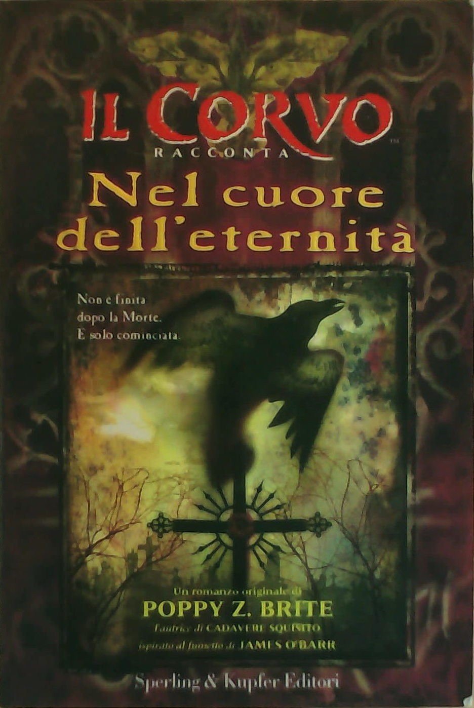 Nel cuore dell'eternità (Il corvo racconta) Contemporary literature