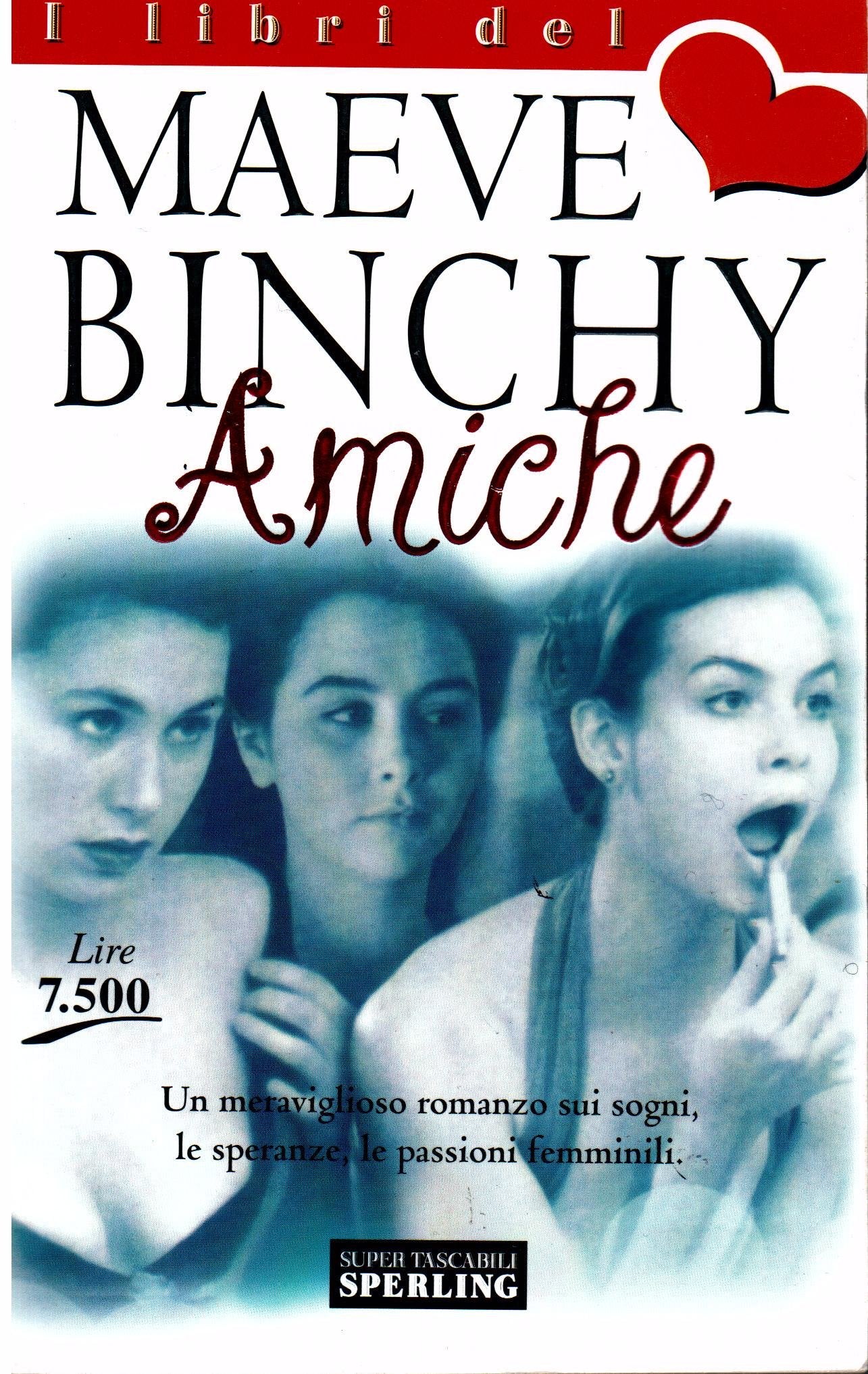 Product Image: Amiche (I libri del cuore)