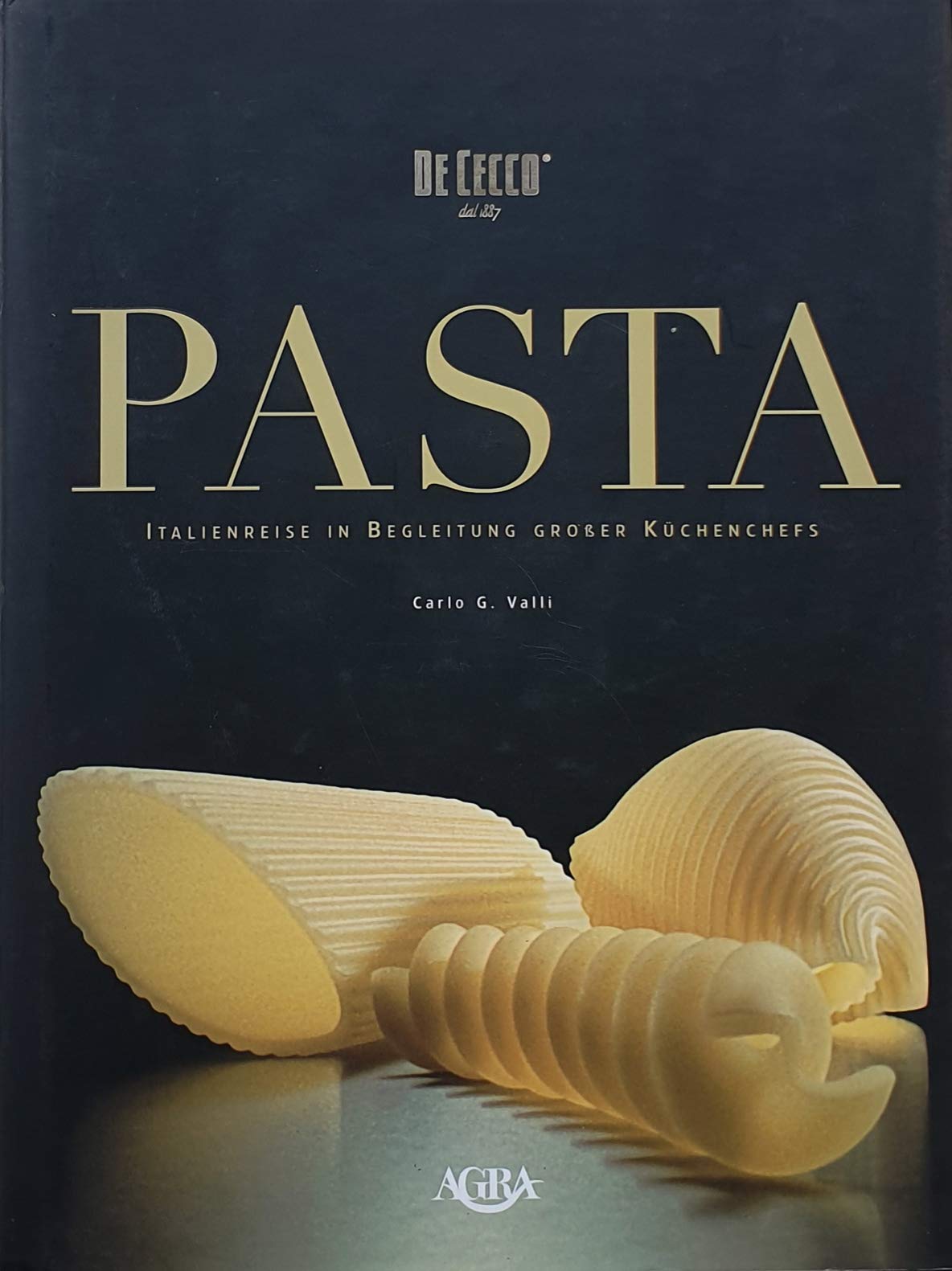 Pasta. Italianreise in Begleitung Grober Kuchenchefs Leisure, Home & Garden