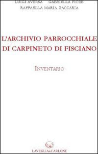 L'archivio parrochiale di Carpineto di Fisciano. Inventario book