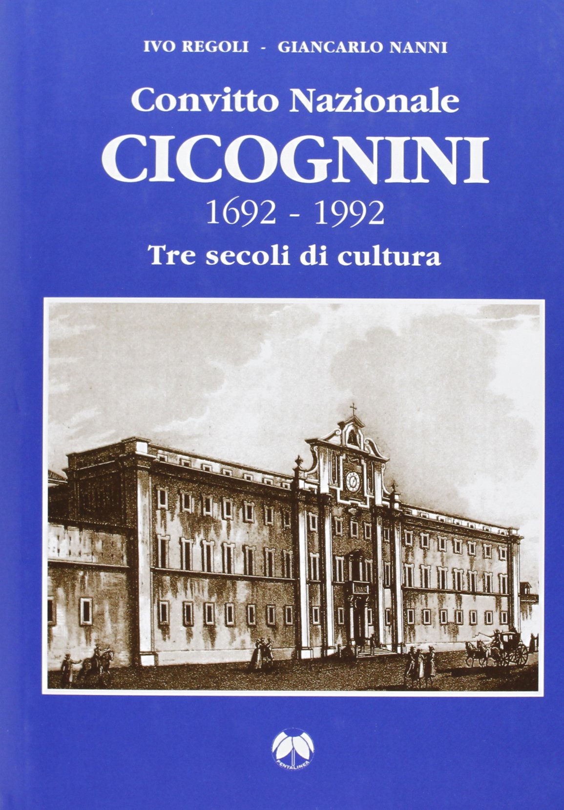 Convitto nazionale Cicognini (1962-1992). Tre secoli di cultura book