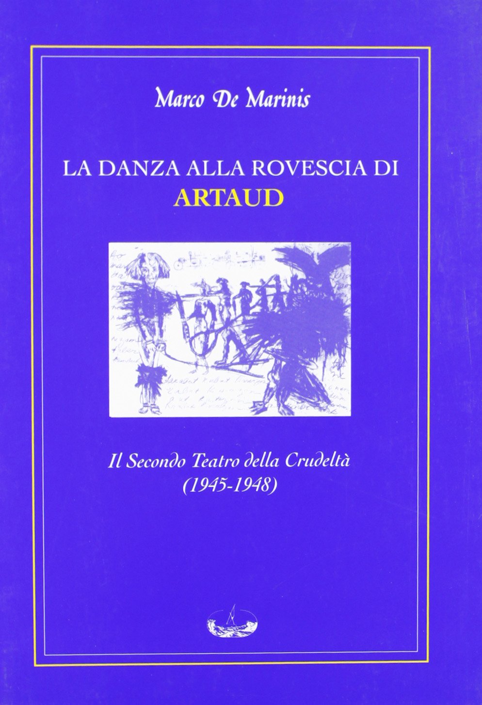 La danza alla rovescia di Artaud book