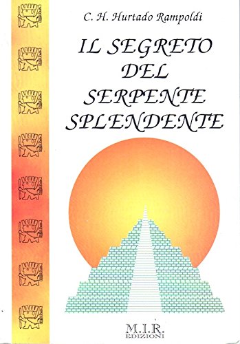 Il segreto del serpente splendente book