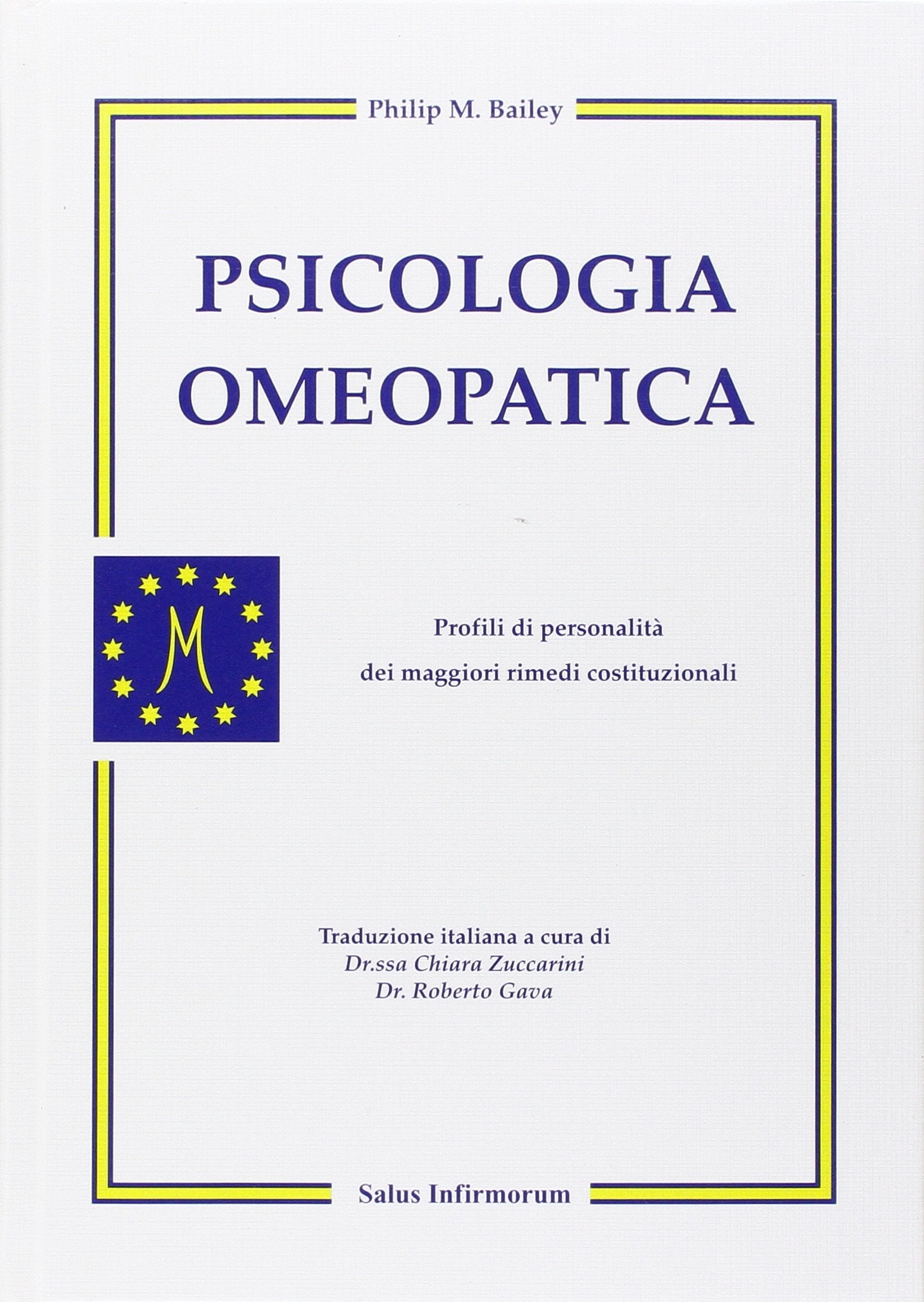 Psicologia omeopatica. Profili e personalità dei maggiori rimedi costituzionali book