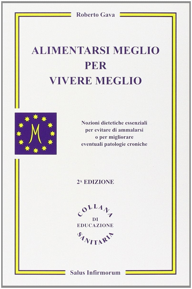 Alimentarsi meglio per vivere meglio Medicine
