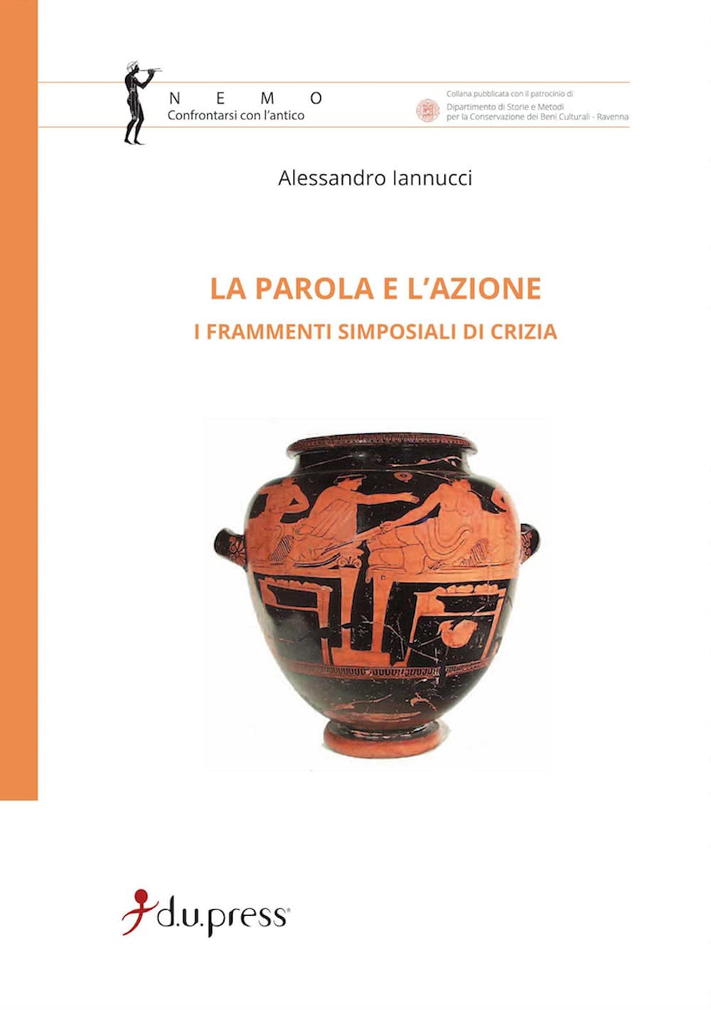 La parola e l'azione. I frammenti simposiali di Crizia book