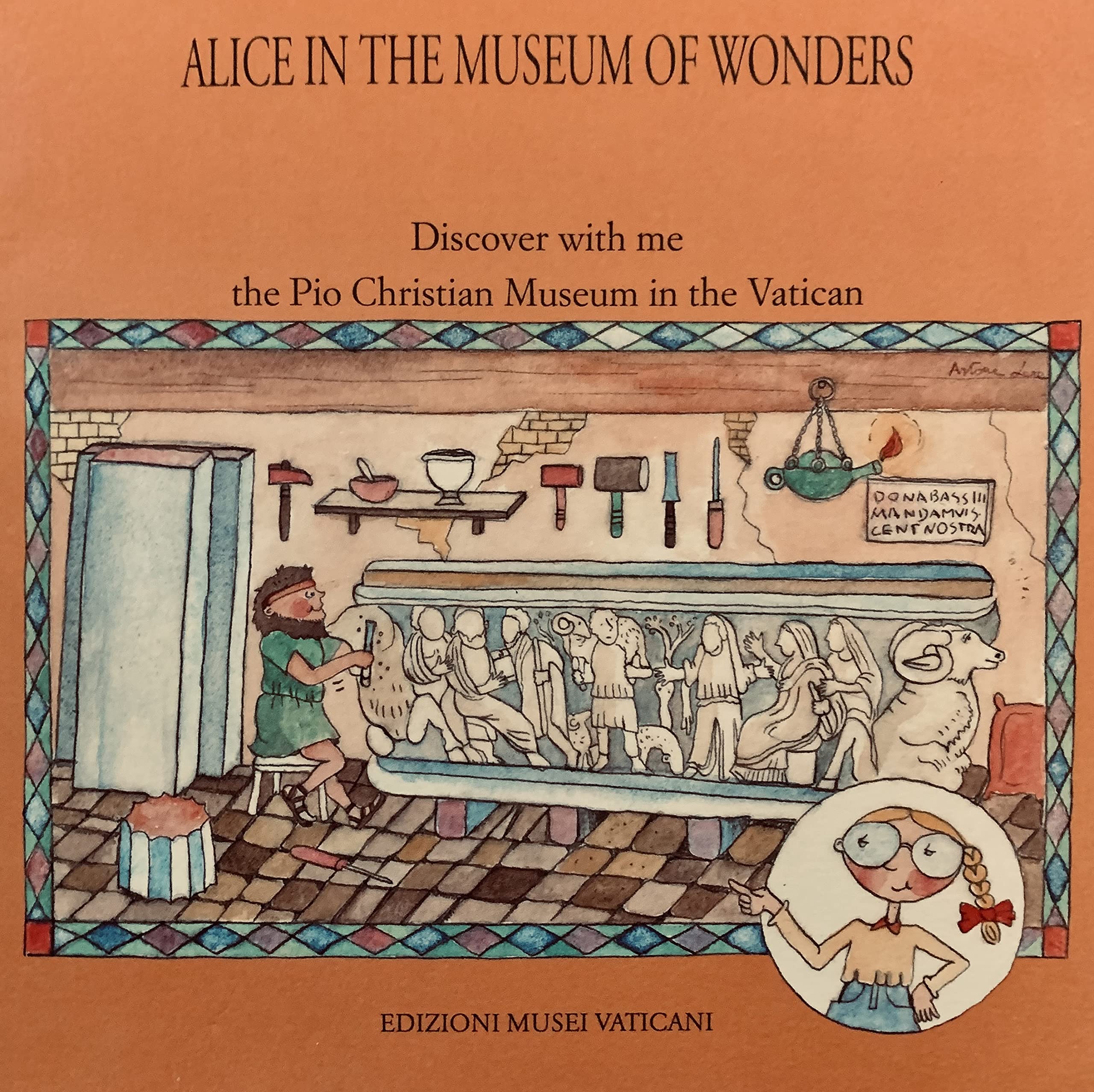Discover with me the Pius-christian museum in the Vatican (Alice nei musei delle meraviglie) Children's books