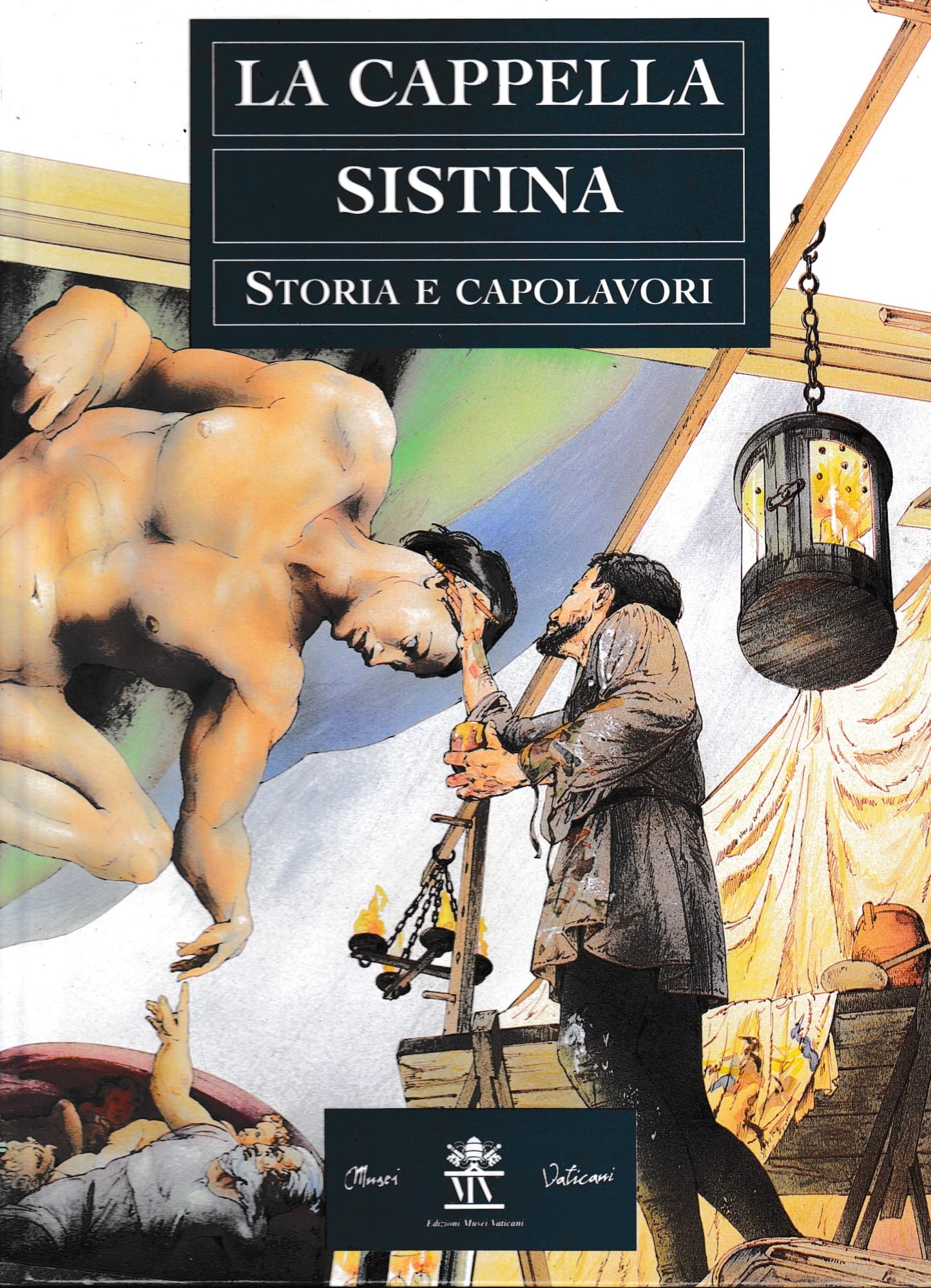 La cappella Sistina. Storia e capolavori book