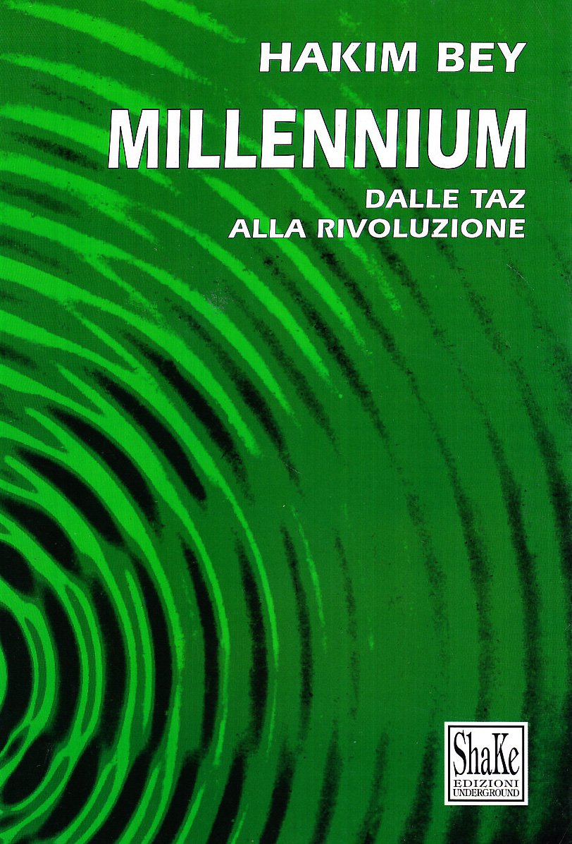 Millennium. Dalle TAZ alla rivoluzione Social Sciences