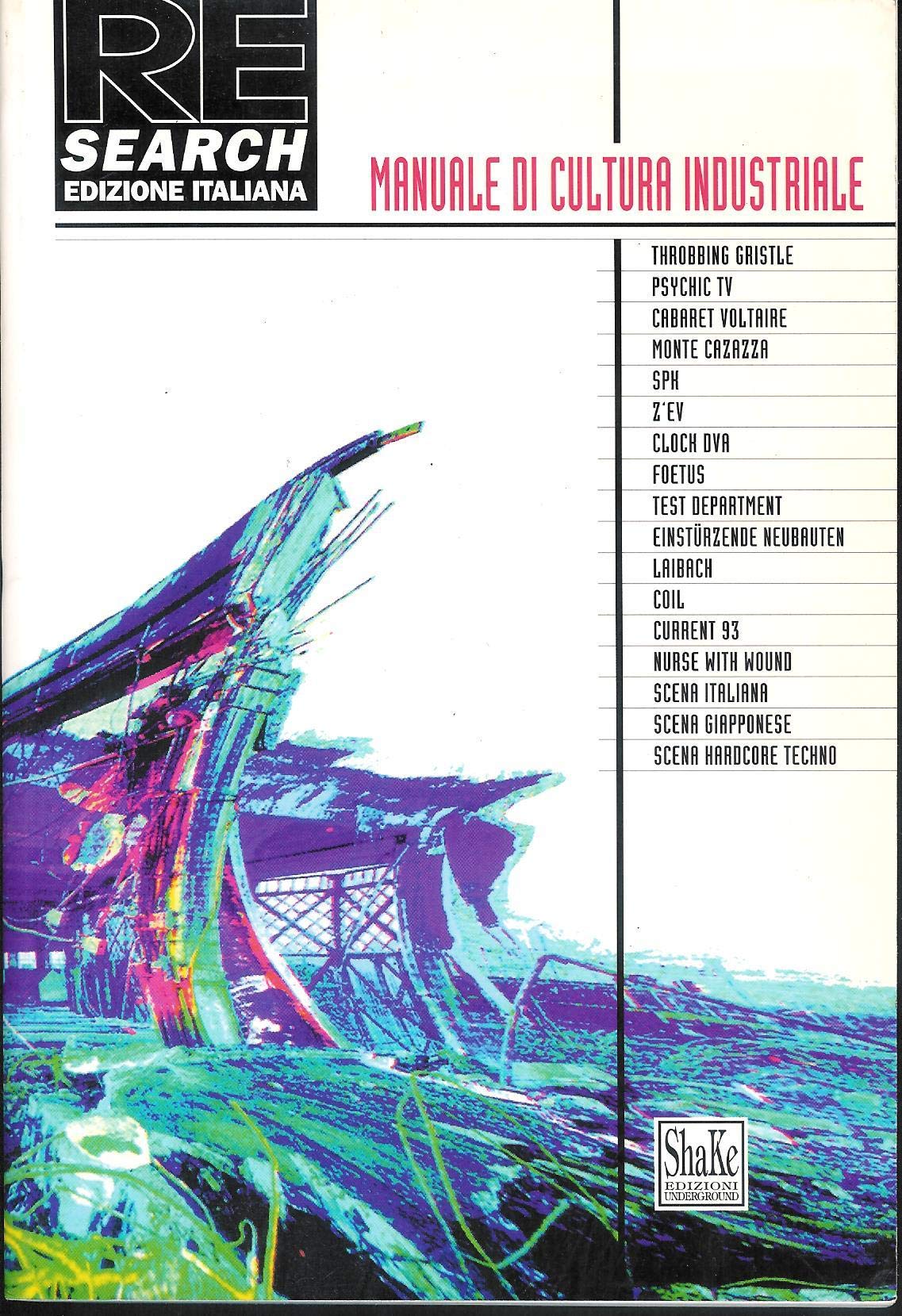 Manuale di cultura industriale (Re/search) Film, Art & Culture