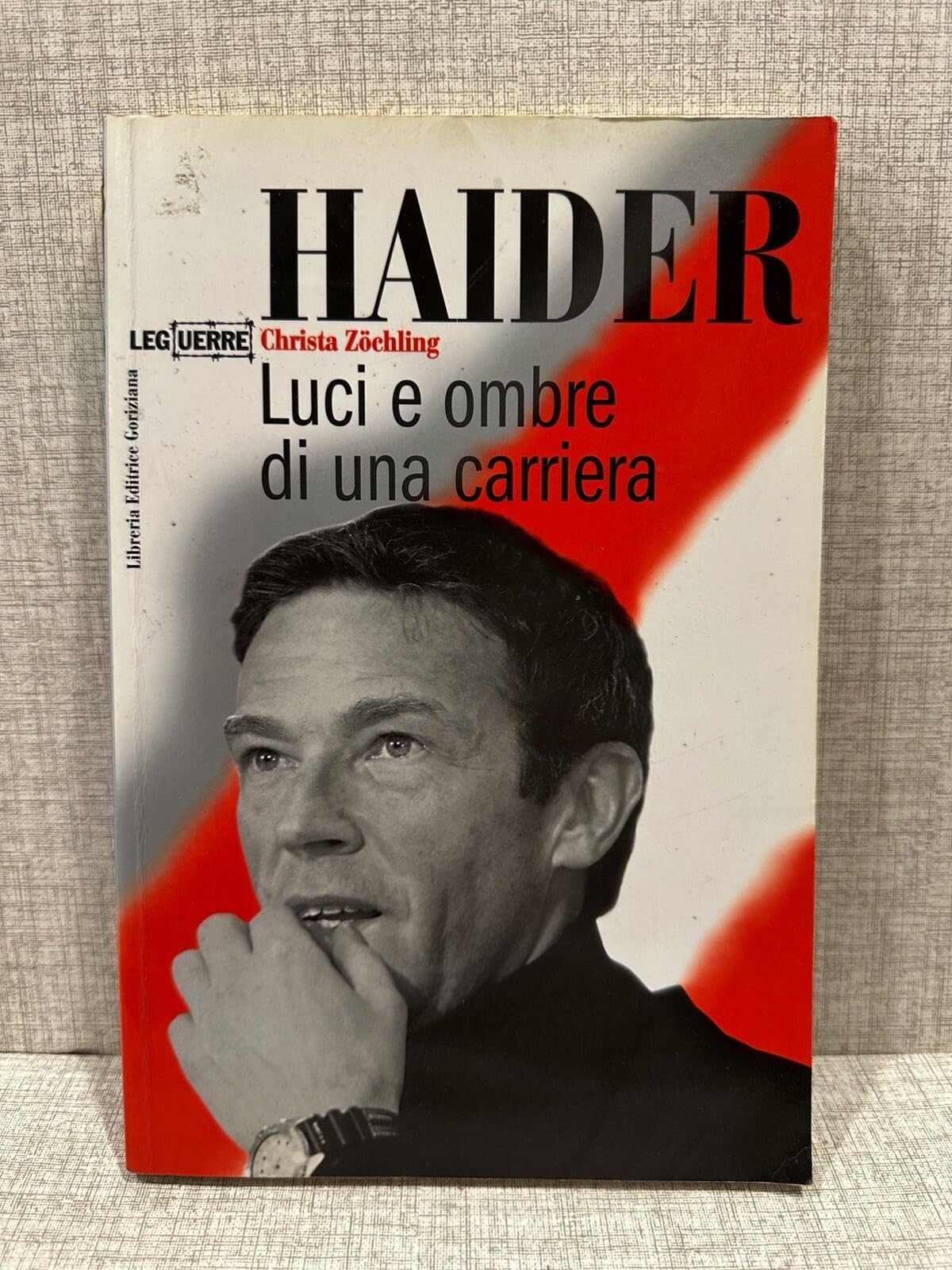 Haider. Luci e ombre di una carriera (Le guerre) Memories