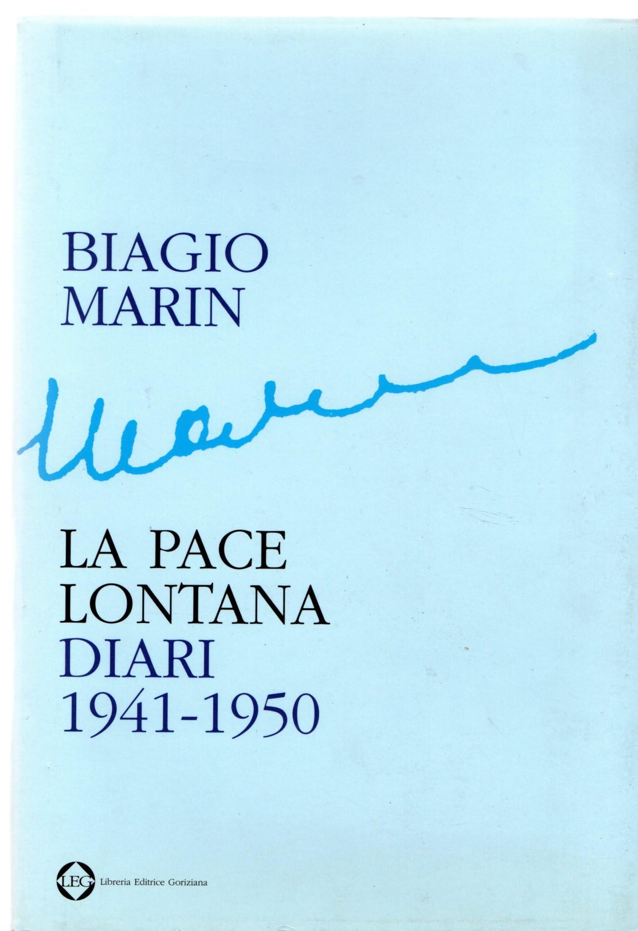 La pace lontana. Diari 1941-1950 (Scorciatoie) Art & Literature