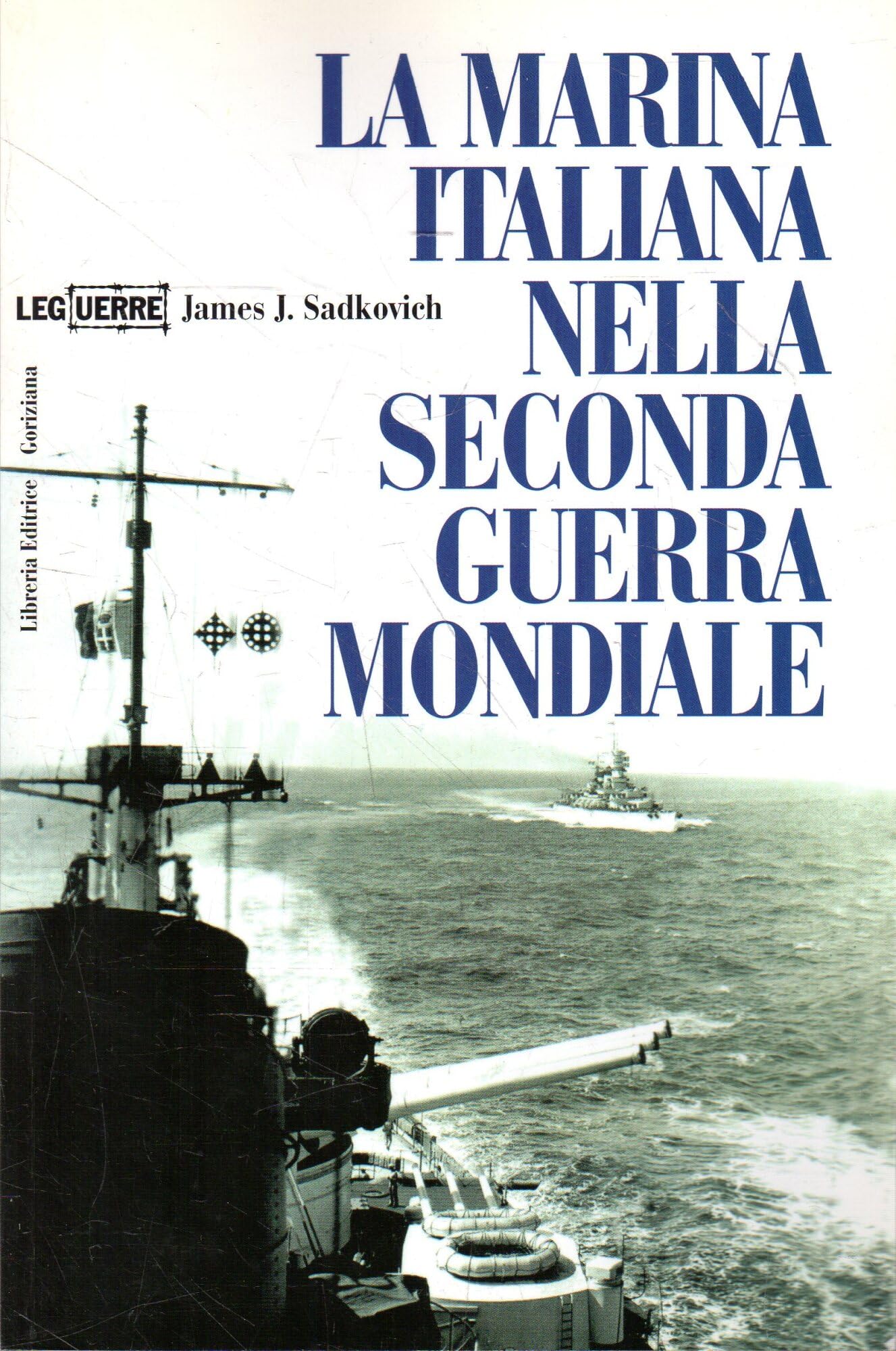 La marina italiana nella seconda guerra mondiale book