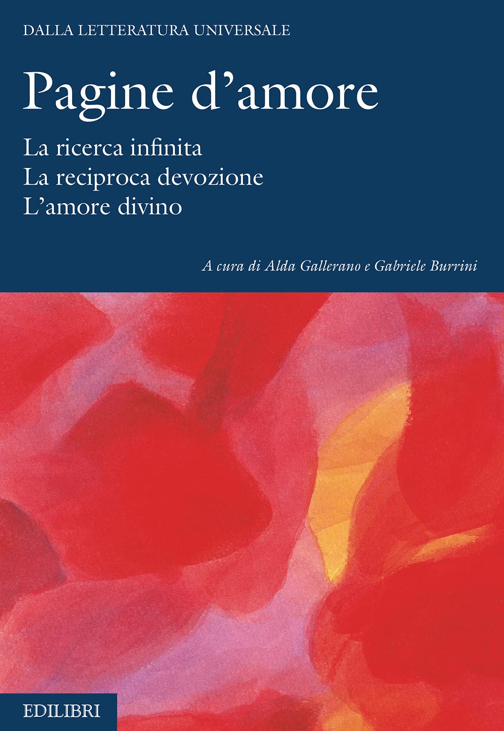 Pagine d’amore. La ricerca infinita. La reciproca devozione. L’amore divino book
