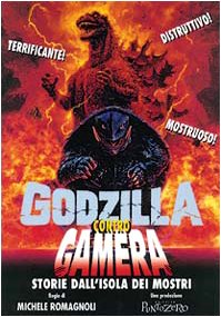 Godzilla contro Gamera. Storie dall'isola dei mostri book