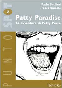 Patty paradise. Le avventure di Patty Pravo book
