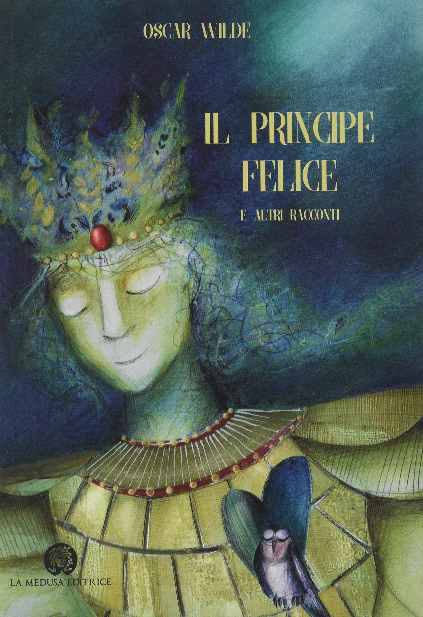 Il principe felice e altri racconti book