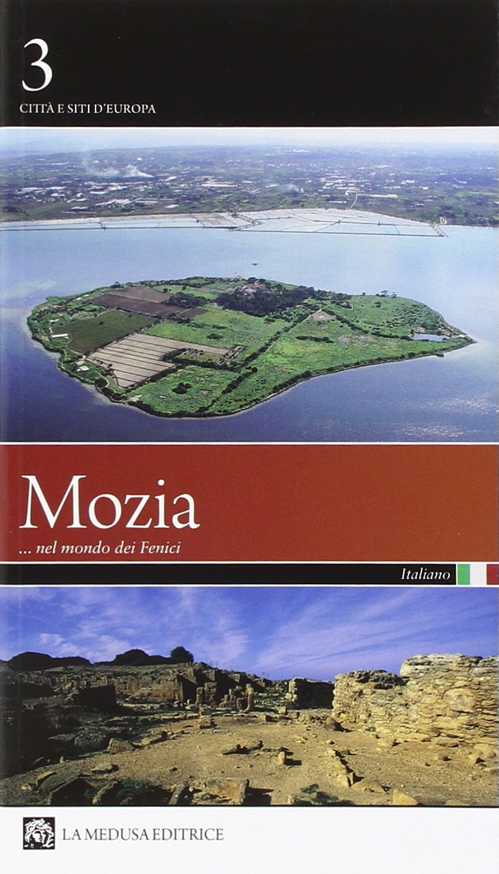 Motya. Nel mondo dei fenici (Città e siti d'Europa) Leisure, Home & Garden