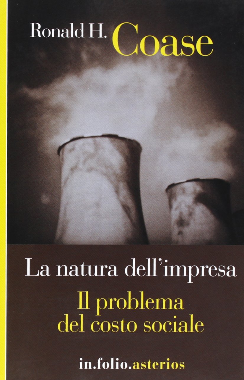 La natura dell'impresa-Il problema del costo sociale Business, Finance & Career