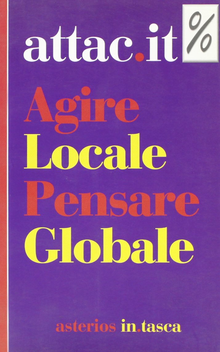 Agire locale pensare globale book