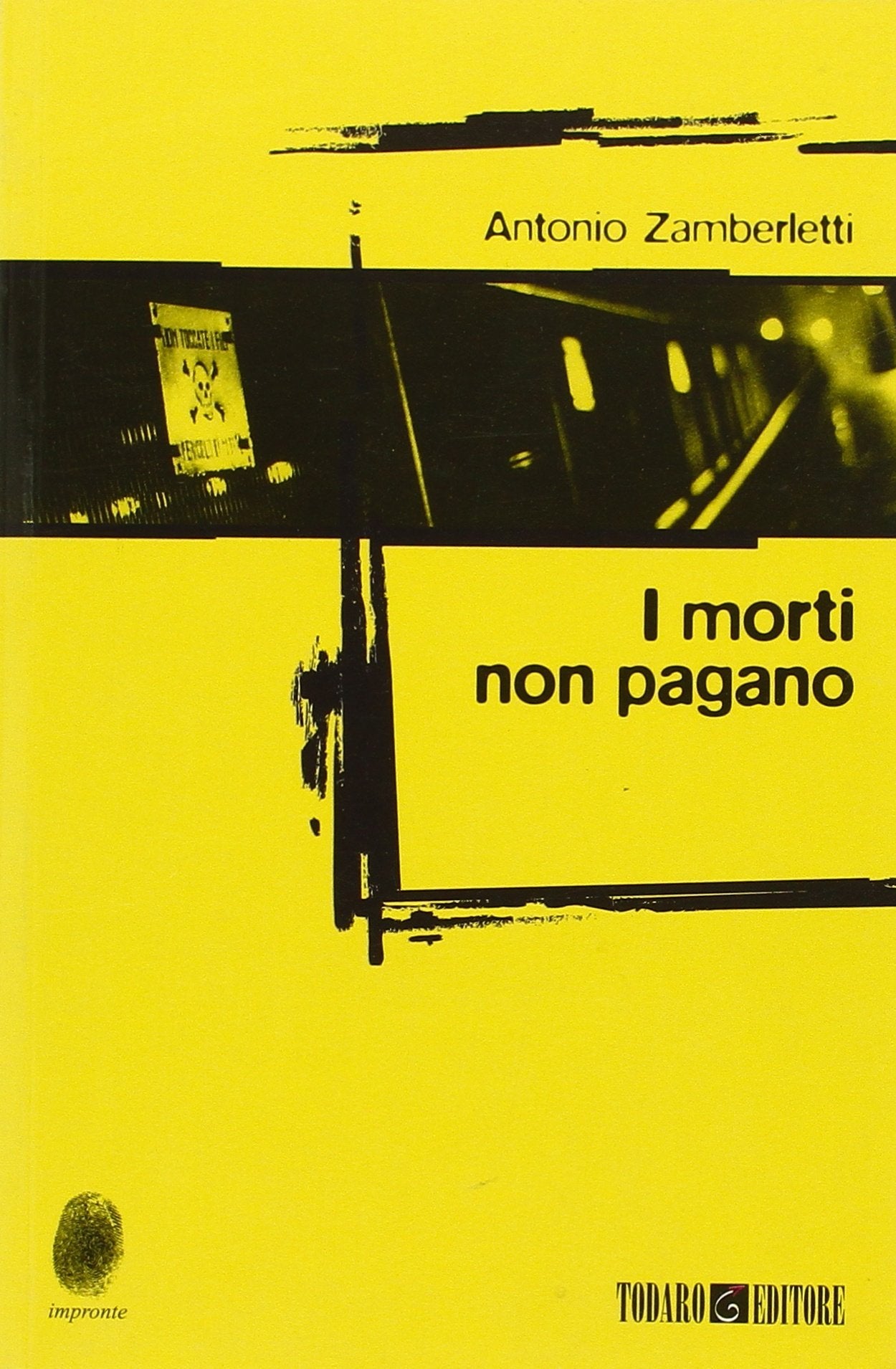I morti non pagano (Impronte) Contemporary literature