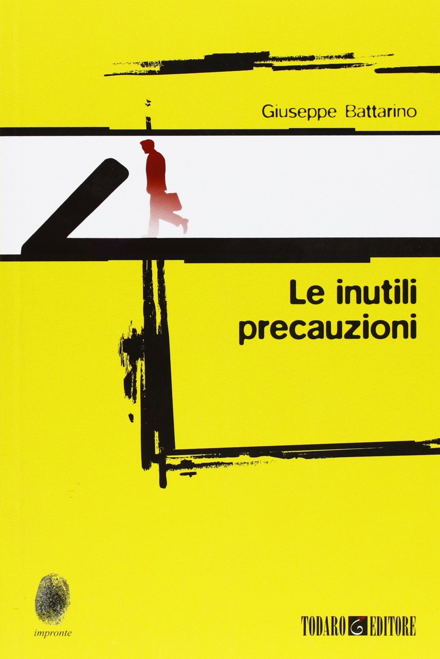 Le inutili precauzioni (Impronte) Contemporary literature