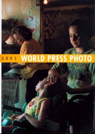 World Press Photo 2001. Ediz. illustrata Film, Art & Culture