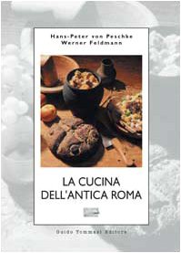 La cucina dell'antica Roma book