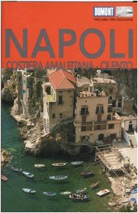 Napoli. Costiera Amalfitana. Cilento. Con Carta geografica ripiegata (Tascabili per viaggiare) Leisure, Home & Garden