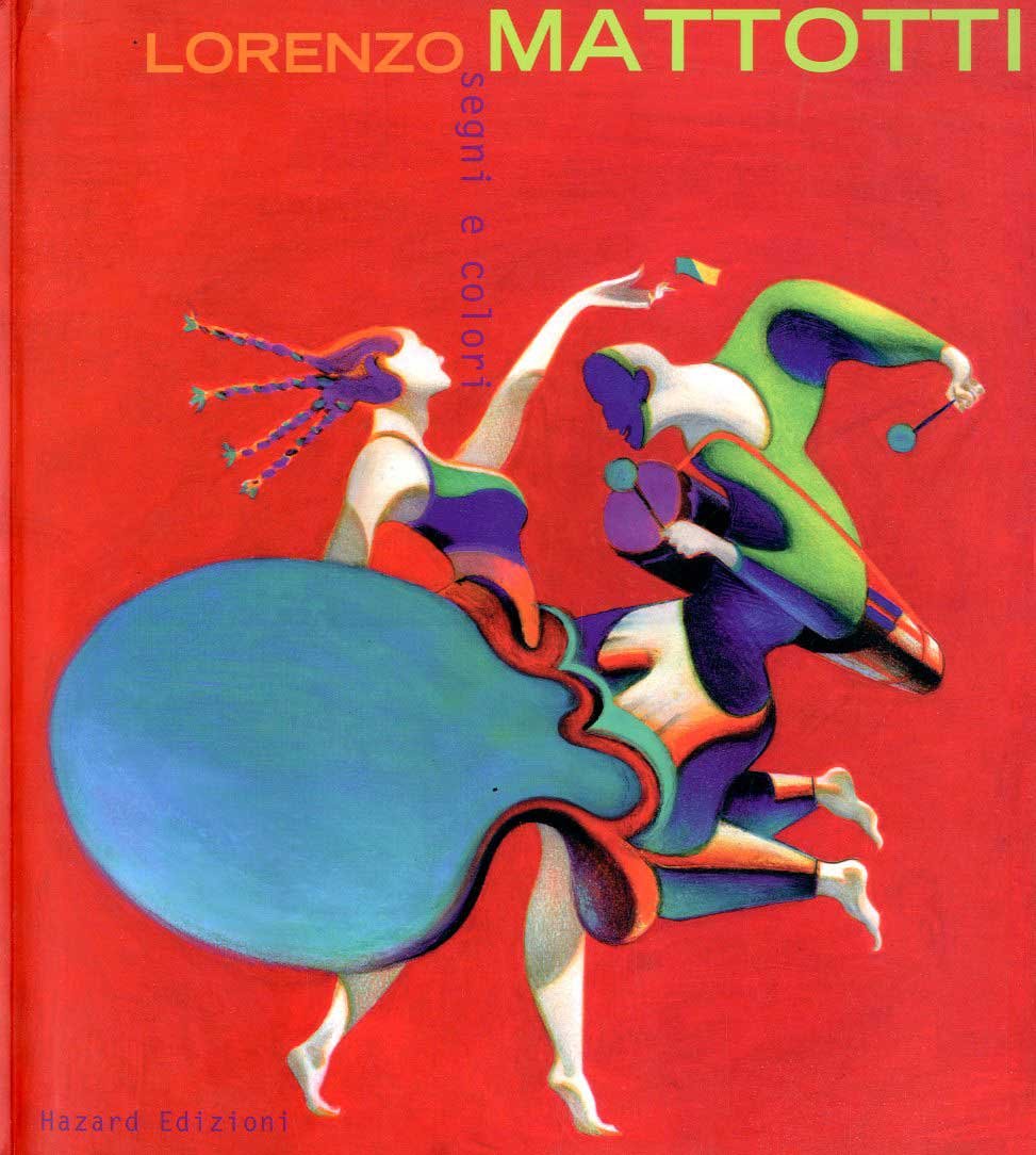 Lorenzo Mattotti: segni e colori book