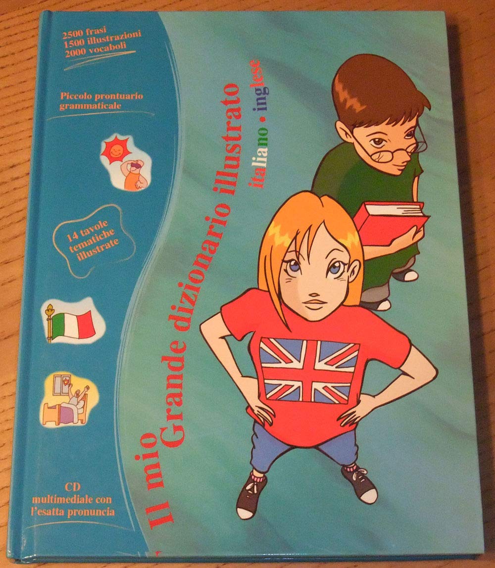 Il mio grande dizionario illustrato. Italiano-inglese. Con CD-ROM Non-fiction