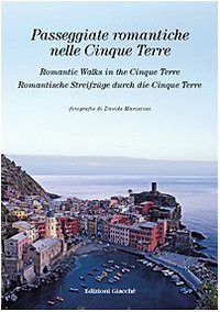 Passeggiate romantiche nelle Cinque Terre Travel
