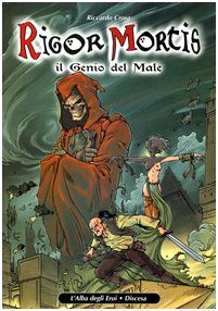Rigor Mortis. Il genio del male (Vol. 1) book
