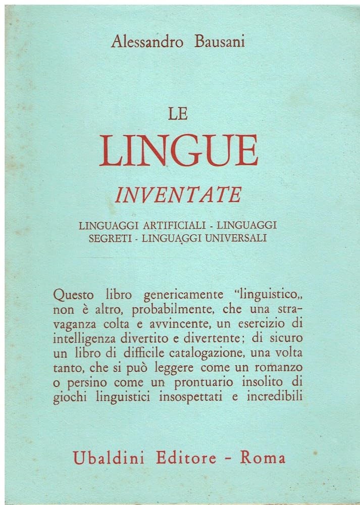 Le lingue inventate. Linguaggi artificiali, linguaggi segreti, linguaggi universali Social Sciences