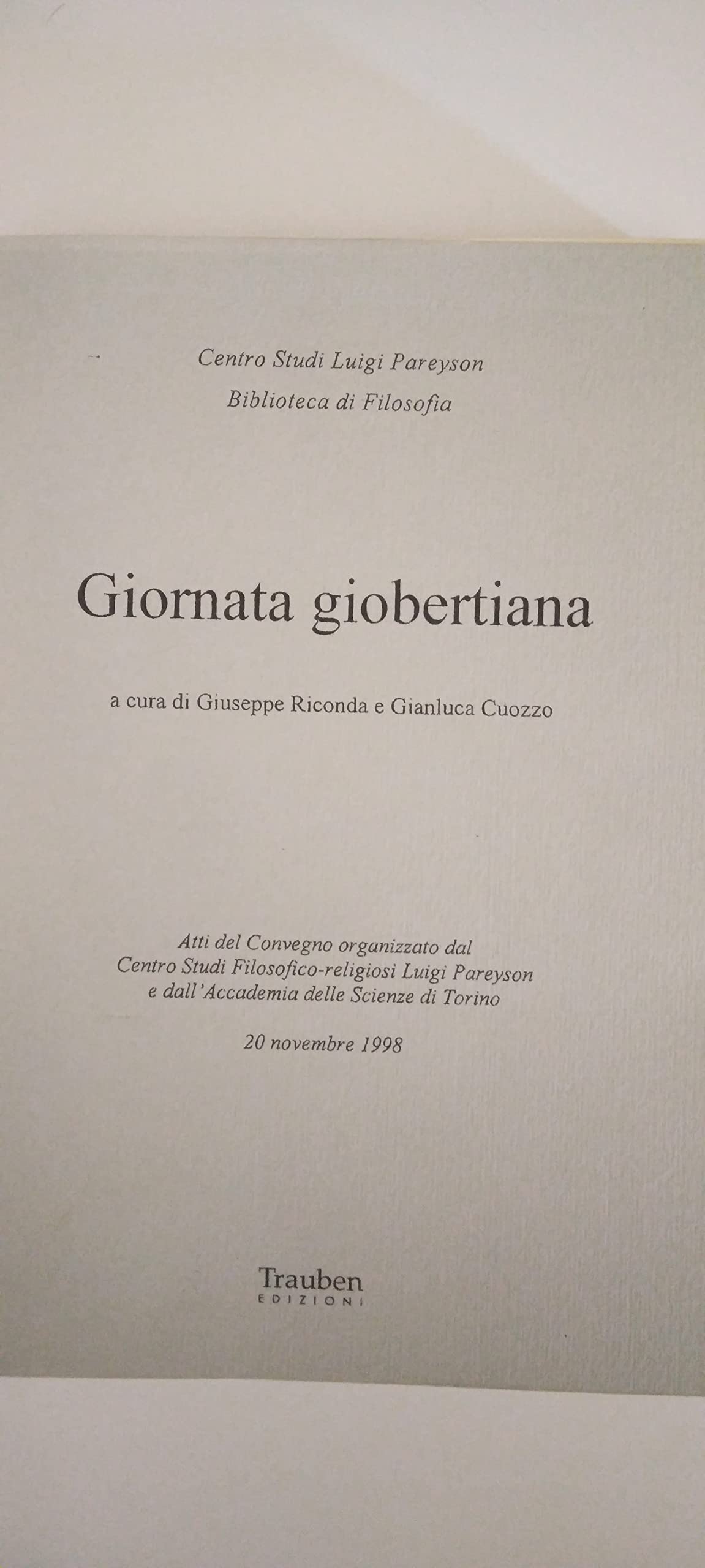 Giornata giobertiana (Bibl. di filos. Centro studi L. Pareyson) Memories