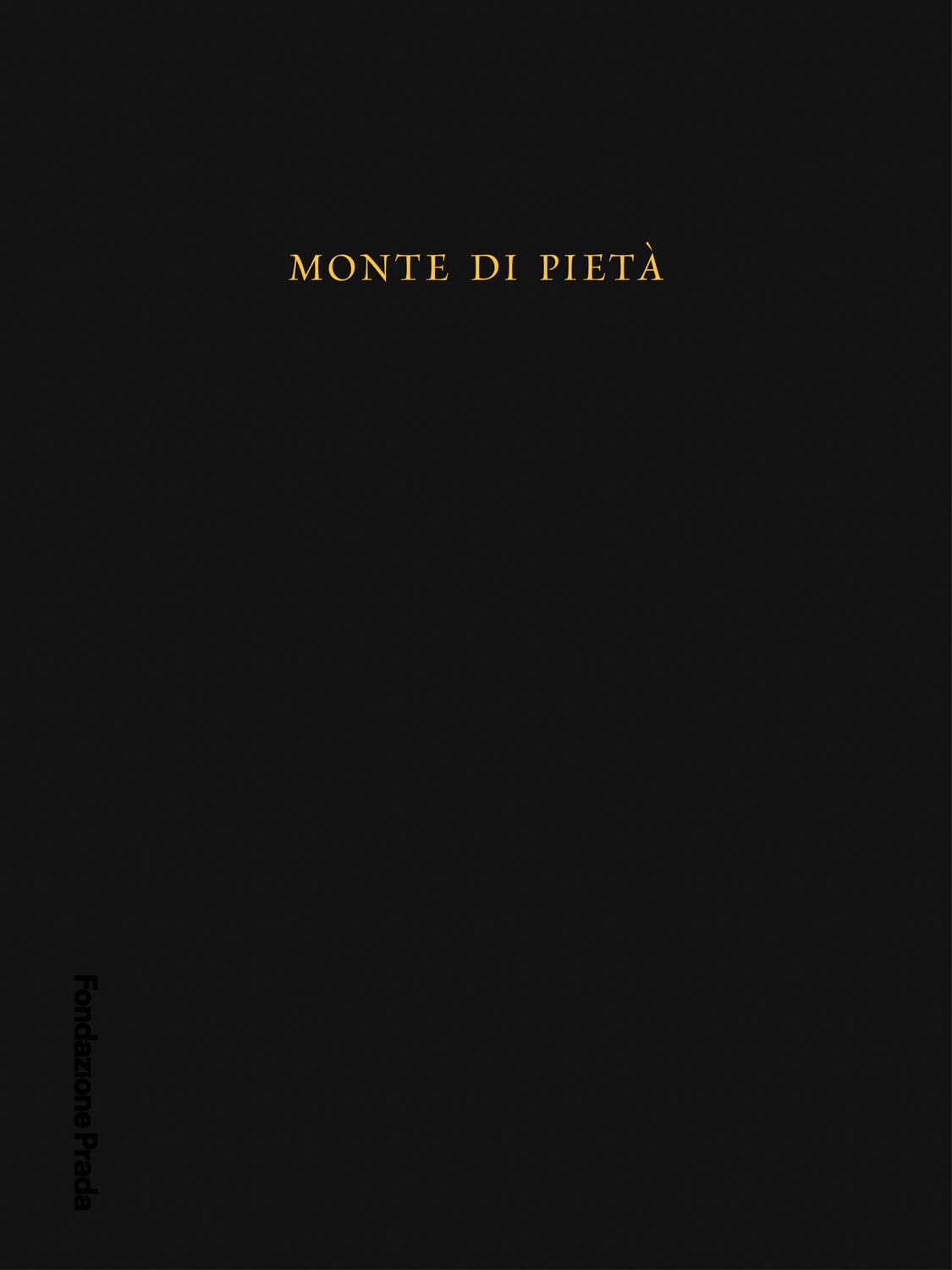 Christoph Büchel: Monte Di Pietà Books