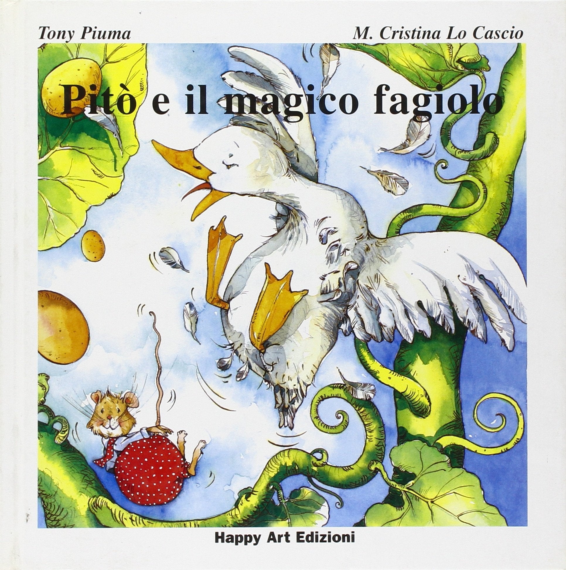 Pitò e il magico fagiolo (Le maree) Novels & Short Stories