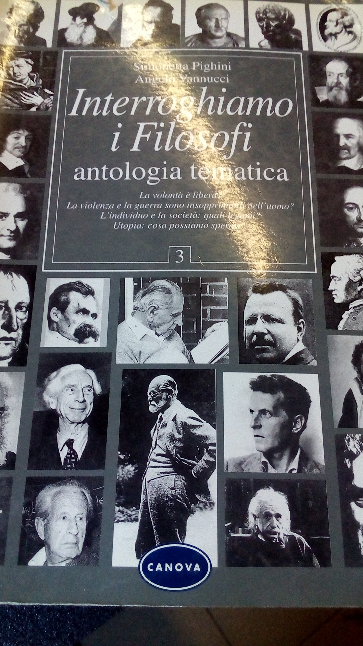 Interroghiamo i filosofi. Antologia tematica. Per le Scuole superiori (Vol. 3) Non-fiction