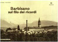 Barbisano sul filo dei ricordi (Paesi nella storia) Leisure, Home & Garden