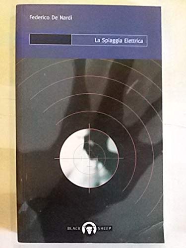 La spiaggia elettrica (Black sheep) book