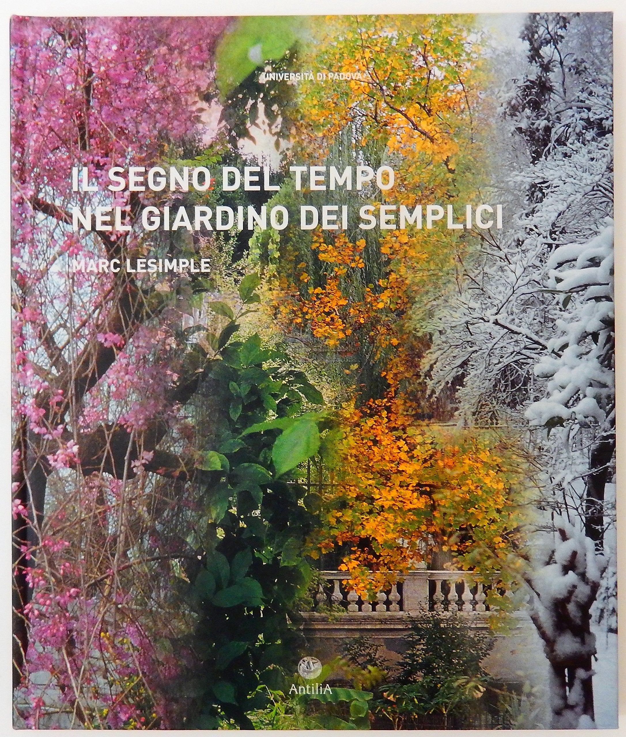 Il segno del tempo nel giardino dei semplici book