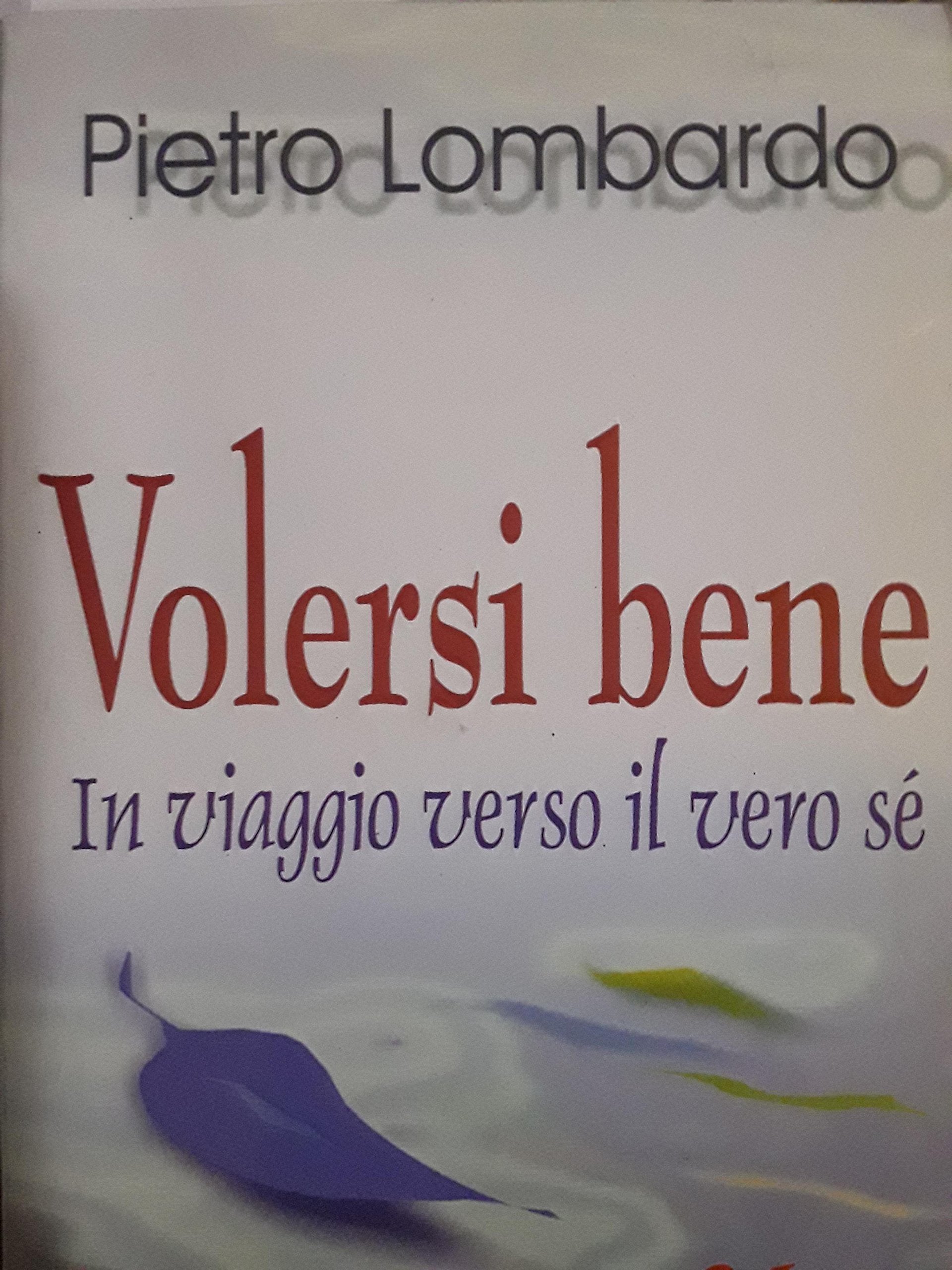 Volersi bene. Viaggio verso il vero sé Books