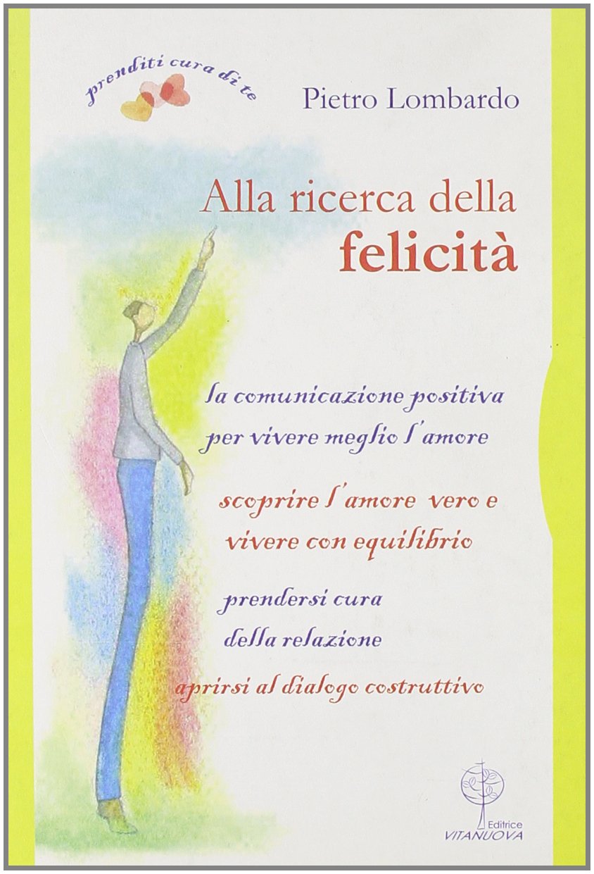 Alla ricerca della felicità (Prenditi cura di te) Lifestyle