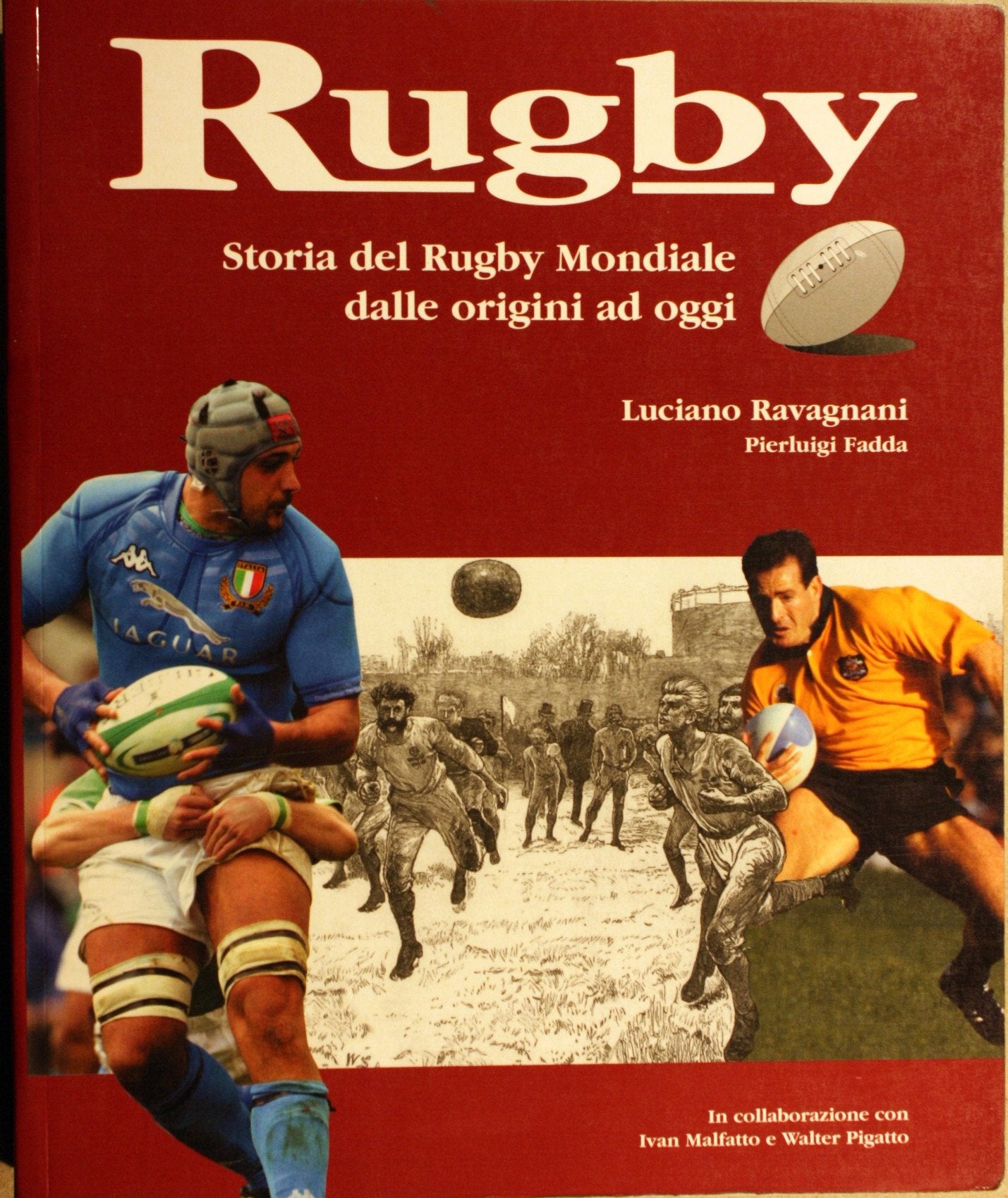 Rugby. Storia del rugby dalle origini ad oggi book