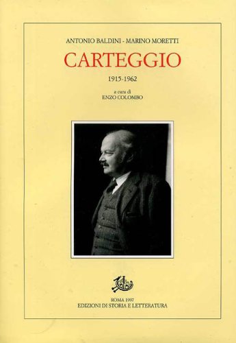 Carteggio (1915-1962) (Epistolari, carteggi e testimonianze) Essays & Short Stories