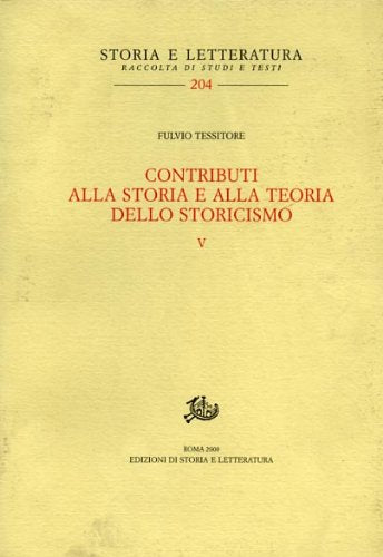 Contributi alla storia e alla teoria dello storicismo (Vol. 4) (Storia e letteratura) Contemporary literature