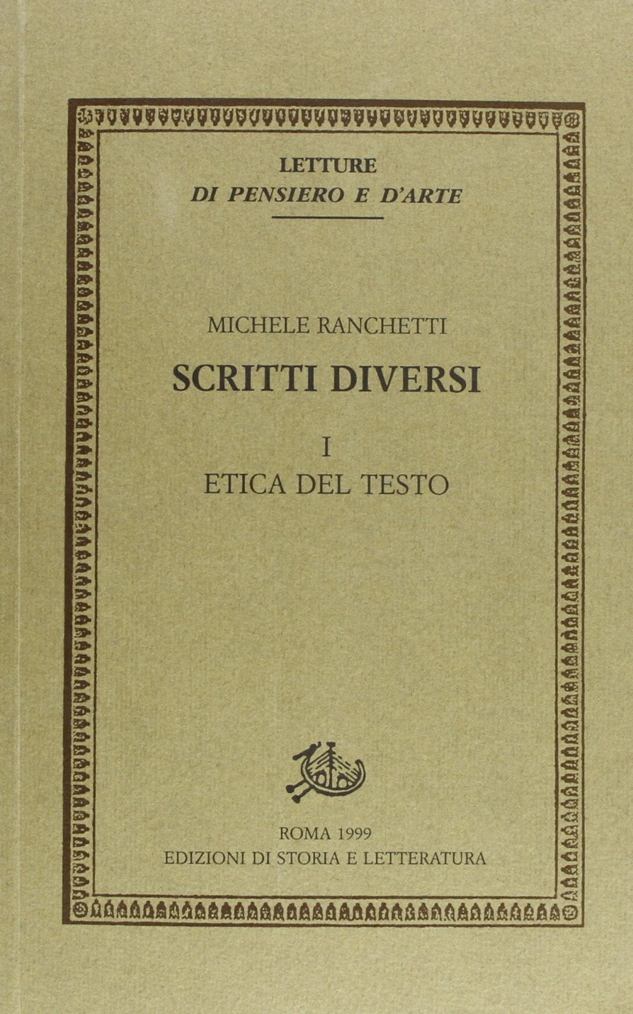 Scritti diversi. Etica del testo (Vol. 1) (Letture di pensiero e d'arte) Contemporary literature