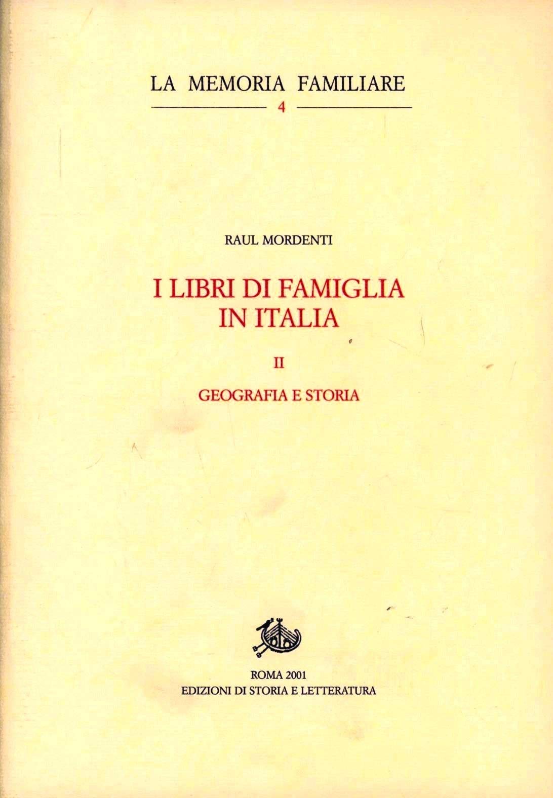 I libri di famiglia in Italia. Geografia e storia (Vol. 2) (La memoria familiare) Politics & History