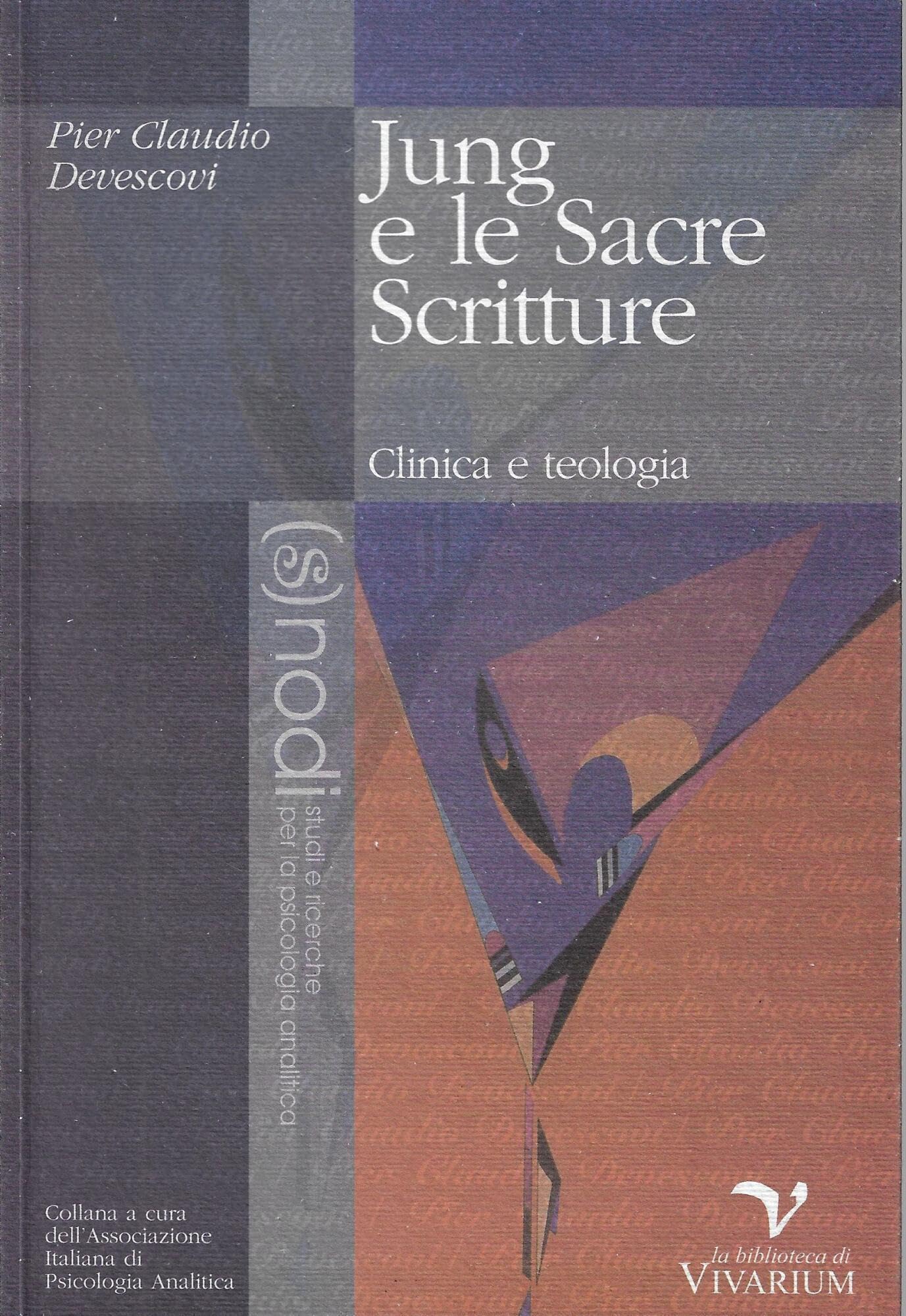 Jung e le sacre scritture. Clinica e teologia book