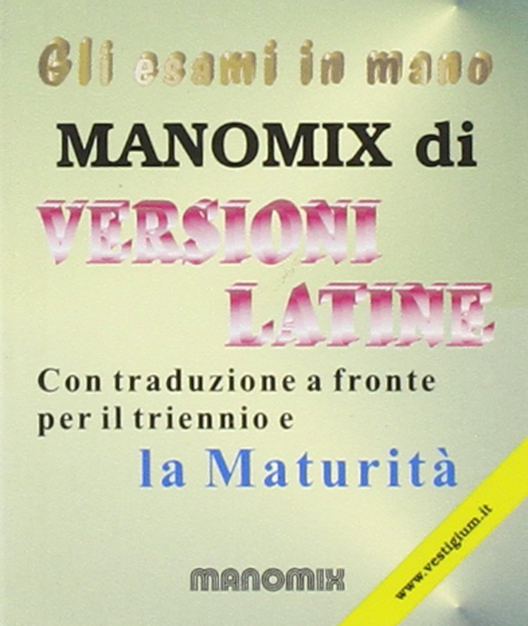 Manomix di versioni latine. Testo a fronte book